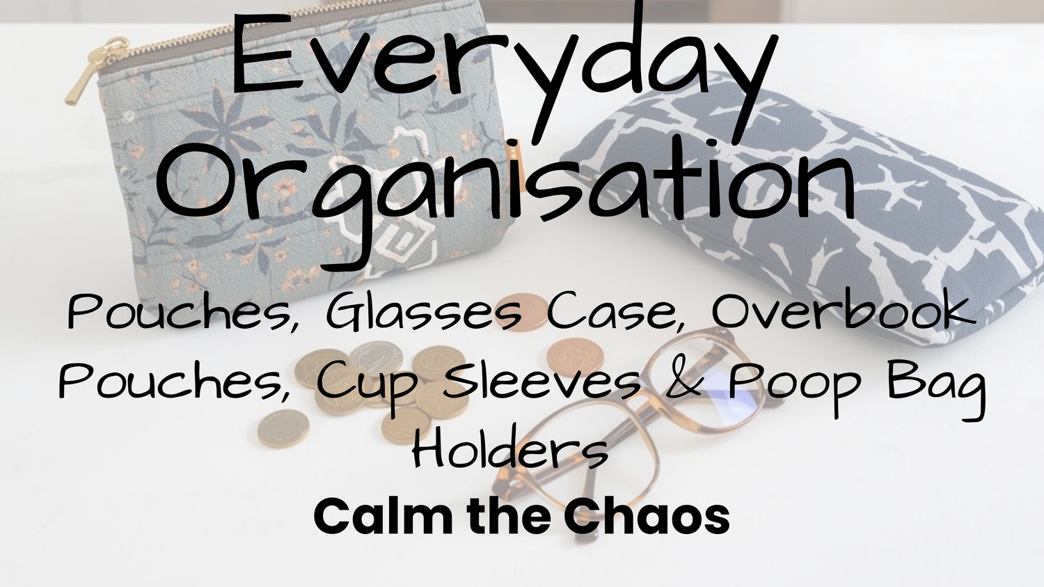 Everyday Organisation